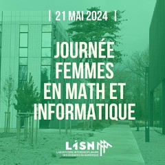 Journée "Femmes en Maths et Informatique"