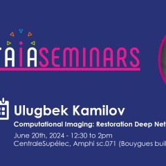 DATAIA Seminar | Ulugbek Kamilov